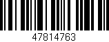 Código de barras (EAN, GTIN, SKU, ISBN): '47814763'