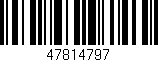 Código de barras (EAN, GTIN, SKU, ISBN): '47814797'