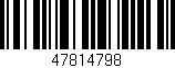 Código de barras (EAN, GTIN, SKU, ISBN): '47814798'