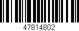 Código de barras (EAN, GTIN, SKU, ISBN): '47814802'