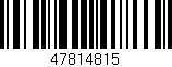 Código de barras (EAN, GTIN, SKU, ISBN): '47814815'