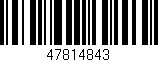 Código de barras (EAN, GTIN, SKU, ISBN): '47814843'