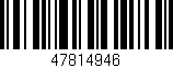 Código de barras (EAN, GTIN, SKU, ISBN): '47814946'