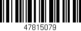 Código de barras (EAN, GTIN, SKU, ISBN): '47815079'