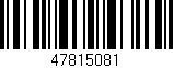 Código de barras (EAN, GTIN, SKU, ISBN): '47815081'