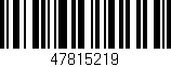 Código de barras (EAN, GTIN, SKU, ISBN): '47815219'