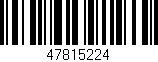 Código de barras (EAN, GTIN, SKU, ISBN): '47815224'