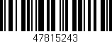 Código de barras (EAN, GTIN, SKU, ISBN): '47815243'