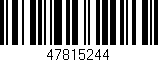 Código de barras (EAN, GTIN, SKU, ISBN): '47815244'