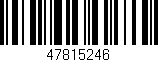 Código de barras (EAN, GTIN, SKU, ISBN): '47815246'