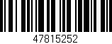 Código de barras (EAN, GTIN, SKU, ISBN): '47815252'