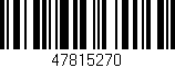 Código de barras (EAN, GTIN, SKU, ISBN): '47815270'