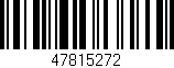 Código de barras (EAN, GTIN, SKU, ISBN): '47815272'