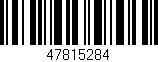 Código de barras (EAN, GTIN, SKU, ISBN): '47815284'