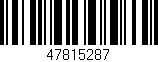 Código de barras (EAN, GTIN, SKU, ISBN): '47815287'
