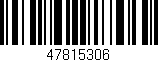 Código de barras (EAN, GTIN, SKU, ISBN): '47815306'