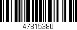 Código de barras (EAN, GTIN, SKU, ISBN): '47815380'