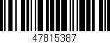 Código de barras (EAN, GTIN, SKU, ISBN): '47815387'