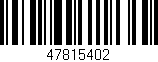 Código de barras (EAN, GTIN, SKU, ISBN): '47815402'