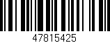 Código de barras (EAN, GTIN, SKU, ISBN): '47815425'