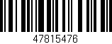 Código de barras (EAN, GTIN, SKU, ISBN): '47815476'