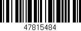 Código de barras (EAN, GTIN, SKU, ISBN): '47815484'
