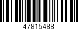 Código de barras (EAN, GTIN, SKU, ISBN): '47815488'