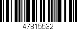 Código de barras (EAN, GTIN, SKU, ISBN): '47815532'