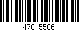 Código de barras (EAN, GTIN, SKU, ISBN): '47815586'
