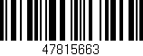 Código de barras (EAN, GTIN, SKU, ISBN): '47815663'