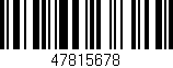 Código de barras (EAN, GTIN, SKU, ISBN): '47815678'