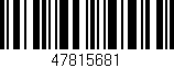 Código de barras (EAN, GTIN, SKU, ISBN): '47815681'