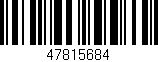 Código de barras (EAN, GTIN, SKU, ISBN): '47815684'