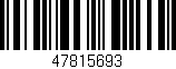 Código de barras (EAN, GTIN, SKU, ISBN): '47815693'