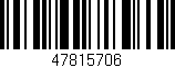Código de barras (EAN, GTIN, SKU, ISBN): '47815706'