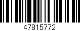 Código de barras (EAN, GTIN, SKU, ISBN): '47815772'