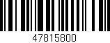 Código de barras (EAN, GTIN, SKU, ISBN): '47815800'