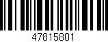 Código de barras (EAN, GTIN, SKU, ISBN): '47815801'