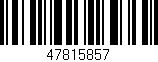 Código de barras (EAN, GTIN, SKU, ISBN): '47815857'