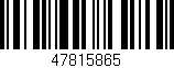 Código de barras (EAN, GTIN, SKU, ISBN): '47815865'