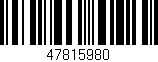Código de barras (EAN, GTIN, SKU, ISBN): '47815980'