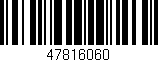 Código de barras (EAN, GTIN, SKU, ISBN): '47816060'