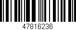 Código de barras (EAN, GTIN, SKU, ISBN): '47816236'