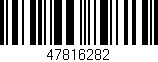 Código de barras (EAN, GTIN, SKU, ISBN): '47816282'