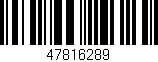 Código de barras (EAN, GTIN, SKU, ISBN): '47816289'