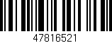 Código de barras (EAN, GTIN, SKU, ISBN): '47816521'