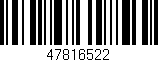Código de barras (EAN, GTIN, SKU, ISBN): '47816522'