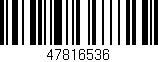 Código de barras (EAN, GTIN, SKU, ISBN): '47816536'