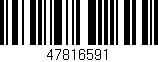 Código de barras (EAN, GTIN, SKU, ISBN): '47816591'
