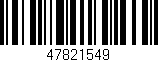 Código de barras (EAN, GTIN, SKU, ISBN): '47821549'